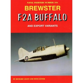 104, Brewster F2A Buffalo and Export Variants