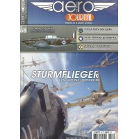 Aero Journal No. 58 : Sturmflieger A L`Assaut des Forteresses