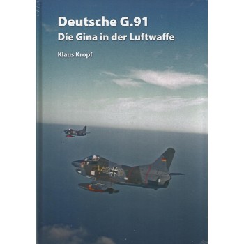Deutsche G.91 - Die Gina in der Luftwaffe