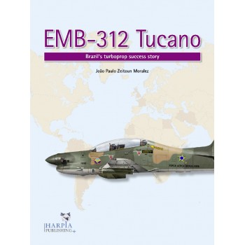 EMB-312 Tucano - Brazil`s Turboprop Success Story