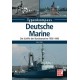 Deutsche Marine - Die Schiffe der Bundesmarine 1956 - 1990