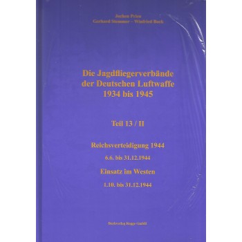 13/II, Reichsverteidigung 6.6. bis 31.12.1944 - Einsatz im Westen 1.10. bis 31.12.1944