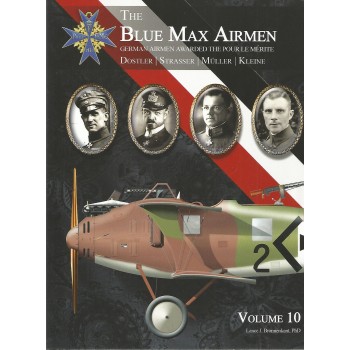 The Blue Max Airmen Vol. 10 : Dostler - Strasser - Müller - Kleine