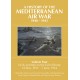 A History of Mediterranean Air War Vol.4 : Sicily and Italy to the Fall of Rome 14 May, 1943 - 5 June, 1944