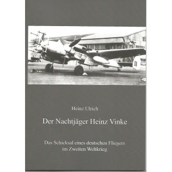 Der Nachtjäger Heinz Vinke