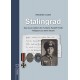 Stalingrad - Das kurze Leben des Funkers Rudoilf Theiß Feldpost aus dem Kessel