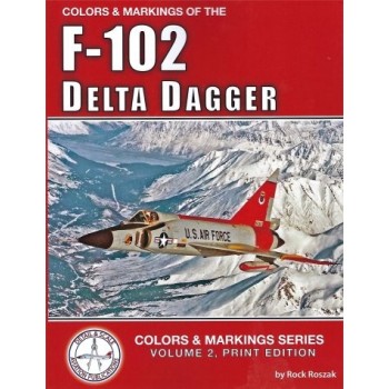 Details & Scale Colors & Markings Vol. 2: F-102 Delta Dagger