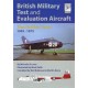 18, British Military Test and Evaluation Aircraft - The Golden Years 1945 - 1975
