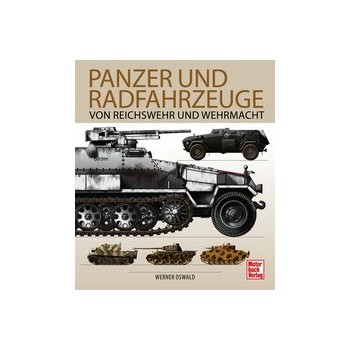 Panzer und Radfahrzeuge von Reichswehr und Wehrmacht
