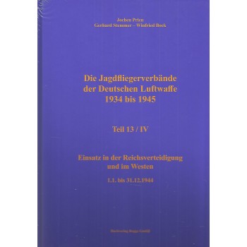 13/IV , Einsatz in der Reichsverteidigung und im Westen 1.1. bis 31.12.1944
