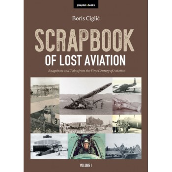 Scrapbook of Lost Aviation Vol.1
