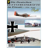 Die Deutschen Luftstreitkräfte im Einsatz 1956 - heute Teil 7