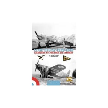 Le GC III/3 en 1939 - 1940 Condors et Pirates au Combat