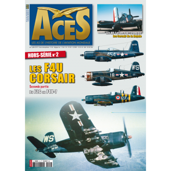 Aces Hors Serie No.2 : Les F4U Corsair Second Partie