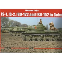 IS-1 , IS-2 , ISU-122 and ISU-152 in Color