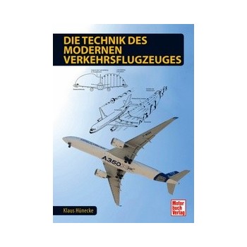 Die Technik des Modernen Verkehrsflugzeuges