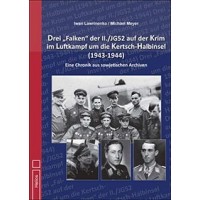Drei Falken der II./JG 52 auf der Krim im Luftkampf um die Kertsch Halbinsel 1943 - 1944