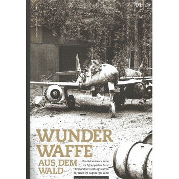 Wunderwaffe aus dem Wald