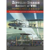 Zeppelin - Staaken Aircraft of WW I Vol.1 : VGO.I - R.VI R.29/16