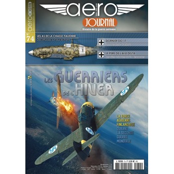 Aero Journal No.74 : Les Guerriers de`l Hiver