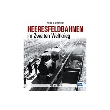 Heeresfeldbahnen im Zweiten Weltkrieg