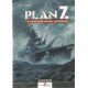 Plan Z - Le Fantasme Naval Allemand