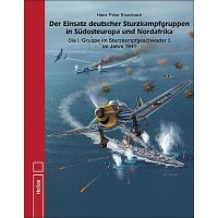 Der Einsatz deutscher Sturzkampfgruppen in Südosteuropa und Nordafrika