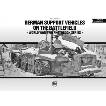 22, German Support Vehicles on the Battlefield