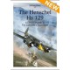 17, The Henschel Hs 129 - A Detailed Guide to the Luftwaffe`s Panzerjäger
