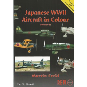 Japanese WW II Aircraft in Colour Vol.1