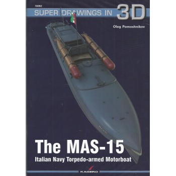 82, The MAS-15 Italian Navy Torpedo Armed Motorboot