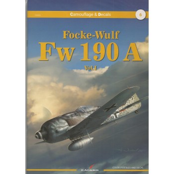 6, Focke Wulf FW 190 A Vol.1