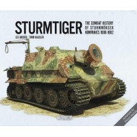 Sturmtiger: The Combat History of Sturmmörser Kompanies 1000-1002
