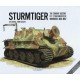 Sturmtiger: The Combat History of Sturmmörser Kompanies 1000-1002