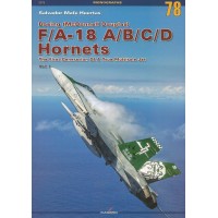78, Boeing (McDonnell Douglas) F/A-18 A/B/C/D Hornets The First Generation Of A True Multirole Jet Vol. I