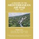 A History of The Mediterranean Air War, 1940–1945 Volume Five : From the Fall of Rome to the End of the War 1944-1945