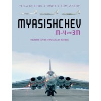 Myasishchev M-4 and 3M: The First Soviet Strategic Jet Bomber