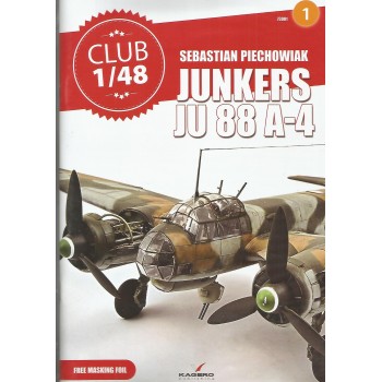 Kagero Club 1/48 No.1 : Junkers Ju 88 A-4