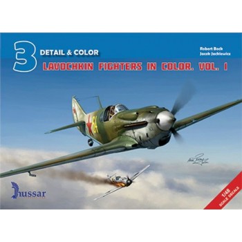 Detail & Color No.3 : Lavochkin Fighters in Color Vol.1