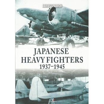 Japanese Heavy Fighters 1937-1945