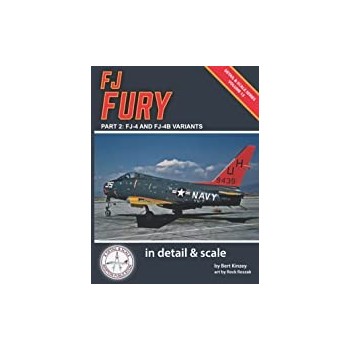 Detail & Scale No.13 : FJ Fury Part 2 - FJ-4 and FJ-4B Variants