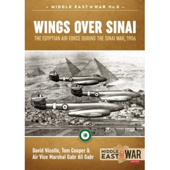 8, Wings over Sinai - The Egyptian Air Force during the Sinai War, 1956