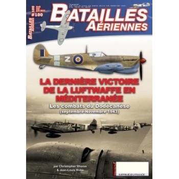 100, La dernière victoire de la Luftwaffe en Méditerranée - Les combats du Dodécanèse (Sept-Nov. 1943)