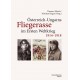 Österreich-Ungarns Fliegerasse im Ersten Weltkrieg 1914–1918