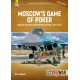 47, Moscow's Game of Poker - Russian Military Intervention in Syria, 2015-2017