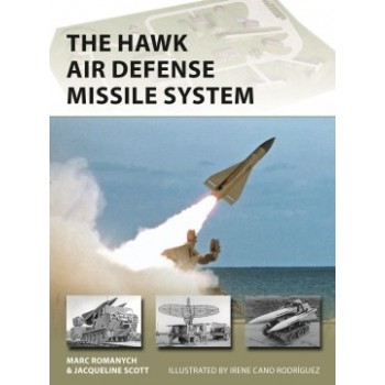 309, The Hawk Air Defense Missile System