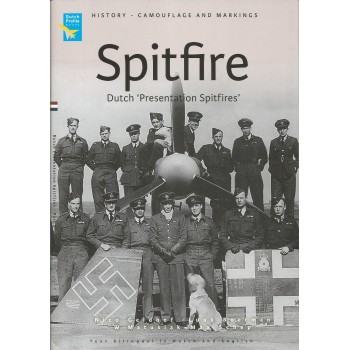 Spitfire - Dutch "Presentation Spitfires"