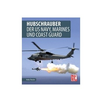 Hubschrauber der US Navy, Marines und Coast Guard