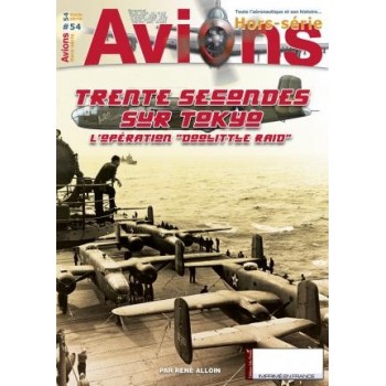 54, Trente secondes sur Tokyo - L'Opération « Doolittle Raid »