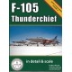 Detail & Scale No.15 : F-105 Thunderchief